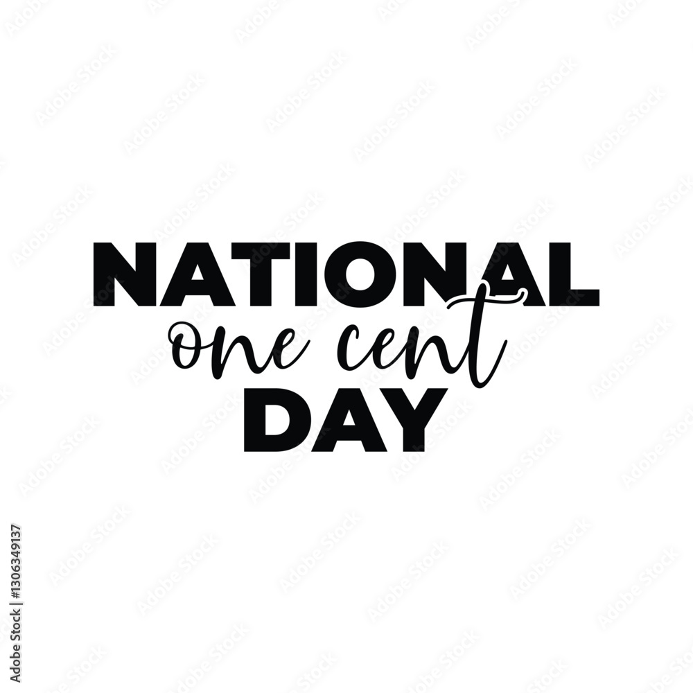 Fototapeta premium National One Cent Day Vector Illustration. Suitable for greeting card poster and banner.
