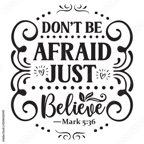 Don't be afraid just believe Svg