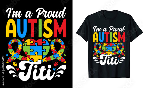 Proud Autism Titi T-Shirt – Autism Awareness & Support Gift