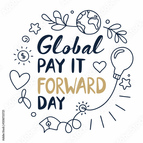 GLOBAL PAY IT FORWARD DAY vector illustration