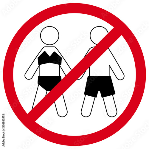 Prohibition sign no swimwear here.