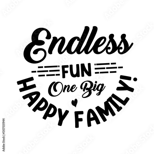 Endless fun one big happy family. Family Reunion typography design