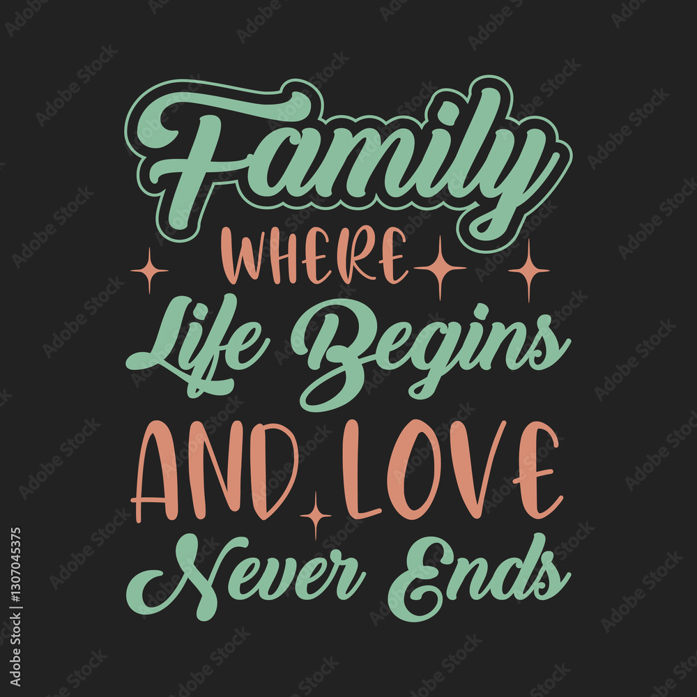 Obraz premium Family where life begins and love never ends