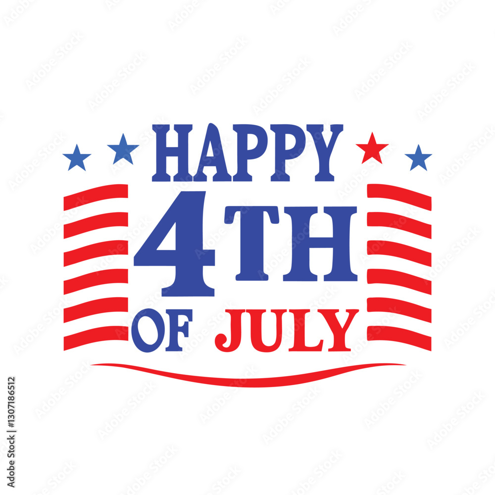 4th of July Typography Vector Art and 4th of July Festive Text Design 4th of July Typography Vector Art and 4th of July Festive Text Design