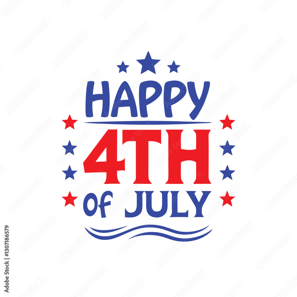4th of July Typography Vector Art and 4th of July Festive Text Design 4th of July Typography Vector Art and 4th of July Festive Text Design