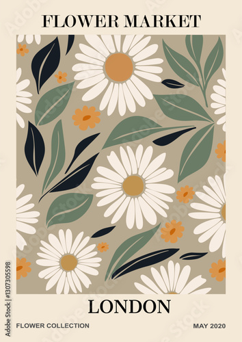 Abstract Flower Market London poster. Trendy botanical wall art with daisy floral design in trendy sage green colors. Modern naive groovy funky interior decoration, painting. Vector art illustration.