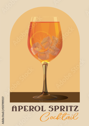 Retro cocktail poster. Aperol Spritz Cocktail with Ice and Citrus. Minimalistic contemporary flyer with refreshing alcoholic drink. Summer aperitif beverage. Realistic cartoon vector illustration