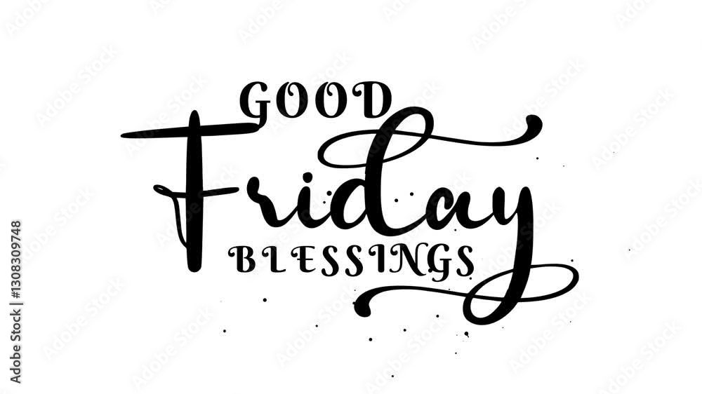Good friday blessings text animation. Suitable for holiday web design, social media posts, card designs, religious publications, and Easter themed projects. Good friday blessings text animation. Suitable for holiday web design, social media posts, card designs, religious publications, and Easter themed projects.