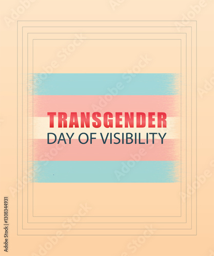 Transgender Day of Visibility Grunge Style Flag Vector Illustration