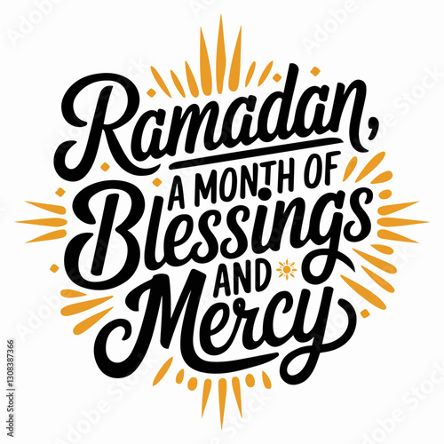 Islamic Calligraphy Vector Illustration with the Phrase 'Ramadan, a month of blessings and mercy' – Hand-Lettered Typography for Ramadan and Eid Design