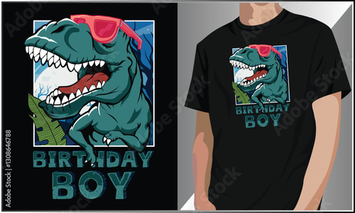 PrintBirthday Boy Dinosaur T Shirt Design, Funny Birthday Boy Saurus Rex Vector, T-Rex Dinosaur Vector illustration, Dinosaur T-Shirt, T-Rex Lover, Dinosaur Themed Birthday TShirt.