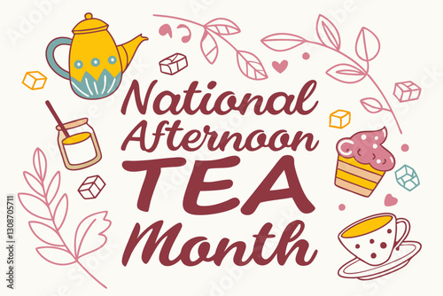 NATIONAL AFTERNOON TEA MONTH vector illustration