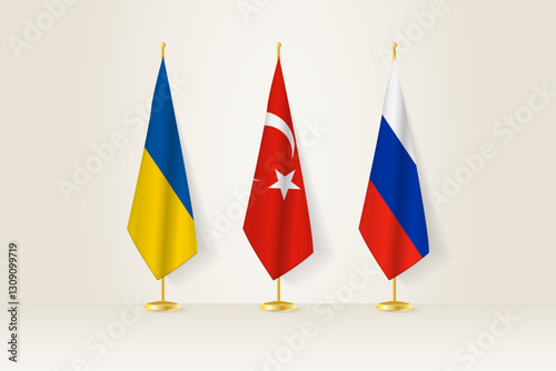 Diplomatic Meeting Representation, Ukraine, Turkey and Russia Flags. Flags on Diplomatic Stands.