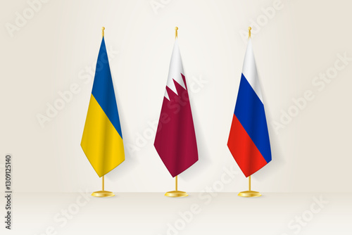 Diplomatic Meeting Representation, Ukraine, Qatar and Russia Flags. Flags on Diplomatic Stands.