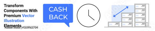 Cashback chat bubble, clock, and stacked dollar boxes with upward arrow. Ideal for money-saving tips, time value, financial planning, ecommerce, rewards programs, banking flat landing page banner