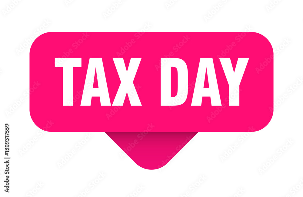 tax day sticker. tax day sign on transparent background tax day sticker. tax day sign on transparent background