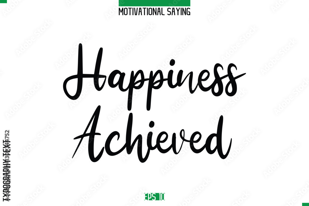 Happiness Achieved Cursive Typography Text Inspirational Caption Happiness Achieved Cursive Typography Text Inspirational Caption