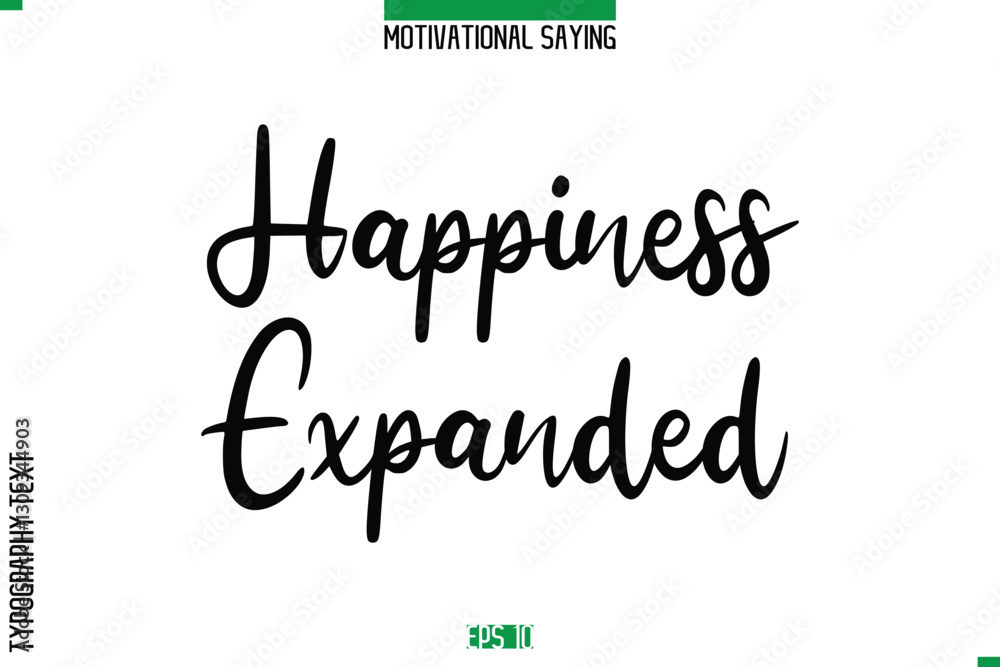 Happiness Expanded Cursive Typography Text Inspirational Caption Happiness Expanded Cursive Typography Text Inspirational Caption