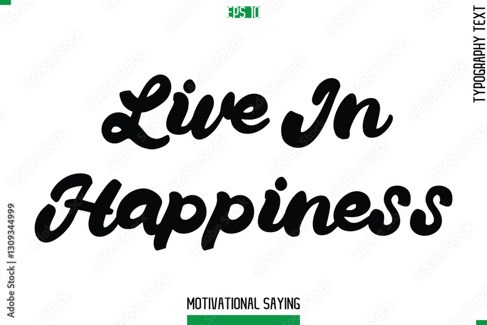 Fototapeta premium Live In Happiness Typography Text Inspirational Caption