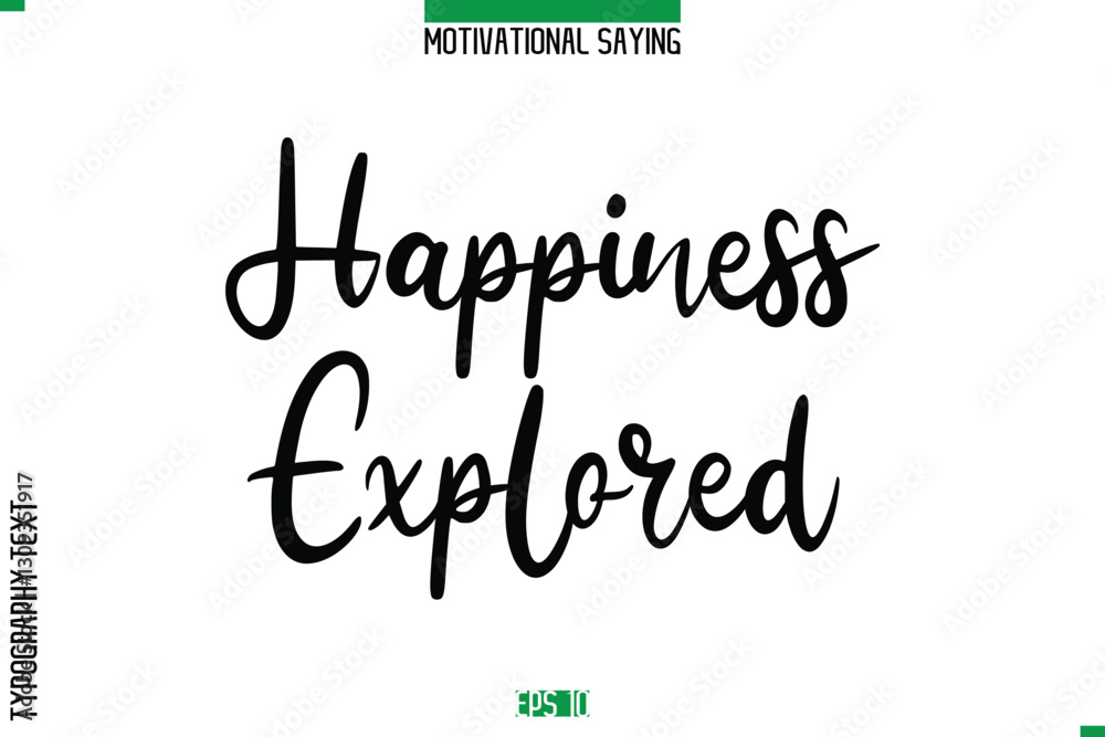 Happiness Explored Cursive Typography Text Inspirational Caption Happiness Explored Cursive Typography Text Inspirational Caption