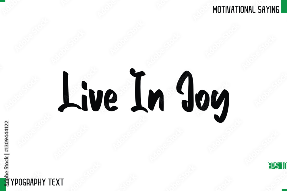 Live In Joy Typography Text Calligraphy Motivational Quote Live In Joy Typography Text Calligraphy Motivational Quote