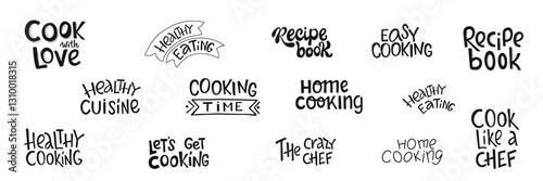 Healthy cooking hand drawing lettering quotes set for design template recipe book, foodie illustration, printable culinary art design. Vector stock illustration isolated on white background.