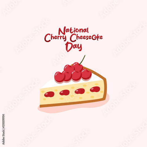 vector graphic of national cherry cheesecake day for national cherry cheesecake day celebration.