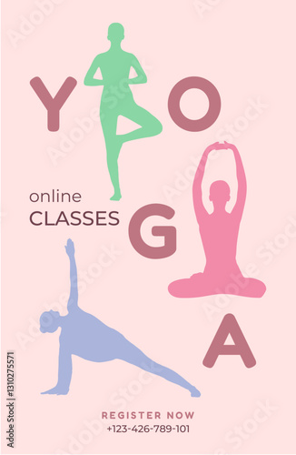 A poster for yoga classes with the image of colored silhouettes of girls doing yoga on a light background. Vector illustration