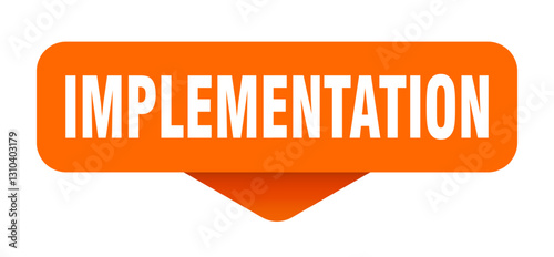 implementation sticker. implementation sign on transparent background