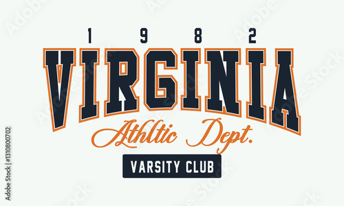 1982 Virginia Athletic Dept. Varsity Club collage slogan tee typography print design. Vector t-shirt graphic or other uses.	
