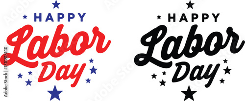 Happy Labor Day hand lettering. United States Labor Day festive graphic design for holiday greetings and invitations. Vector illustration.