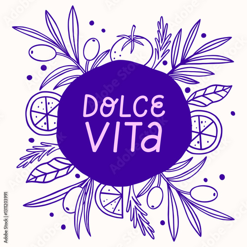 Print with hand drawn olive branches, lemons, tomatoes and spices. Hand lettering Dolce Vita.