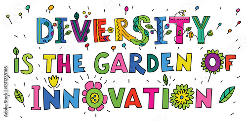 Diversity is the garden of innovation. Embrace neurodiversity.
