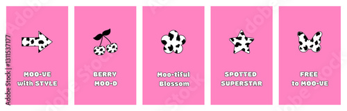 Set of cow print design posters, cards with Moo-inspired slogans on pink background. Playful shapes with spotted pattern.