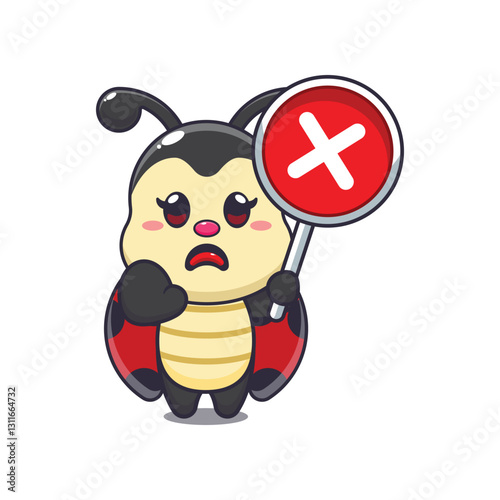 ladybug with wrong sign. mascot cartoon character vector illustration.