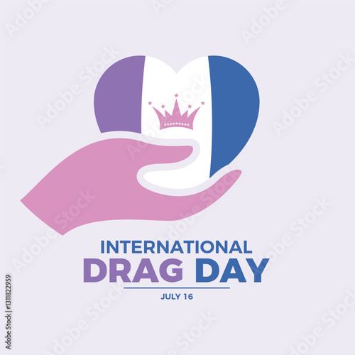 International Drag Day poster vector illustration. Hand giving heart icon. LGBTQIA drag love symbol. Drag graphic design element. Template for background, banner, card. 16 July. Important day