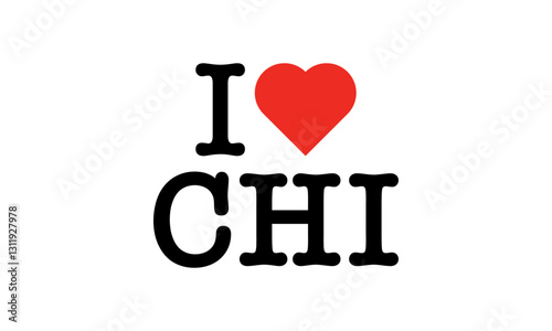 I Love CHI Chicago Illinois Red Heart Lettering T-Shirt Sweatshirt Digital Lettering Vector Design