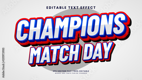 Champions match day 3d editable text effect sport style