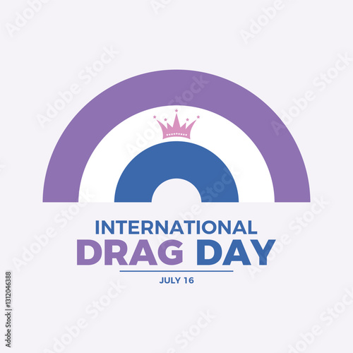 International Drag Day poster vector illustration. Drag pride flag rainbow shape icon vector. LGBTQIA drag graphic design element. Template for background, banner, card. 16 July. Important day