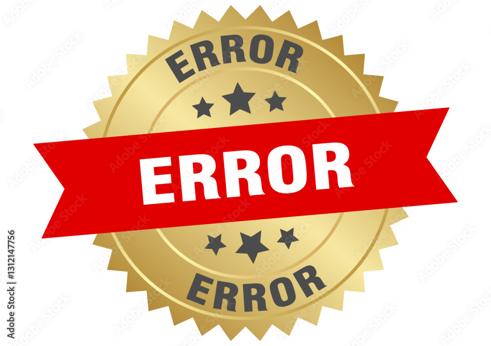Obraz premium error. error round red and gold label isolated on transparent background