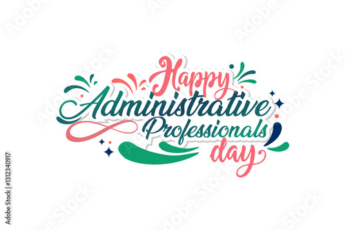Administrative Professionals day happy holiday concept