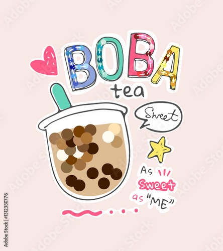 boba tea slogan with cartoon bubble tea and colorful sequins vector illustration for kid's fashion print