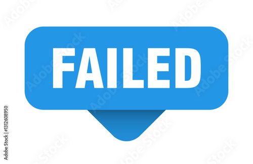 failed sticker. failed sign on transparent background