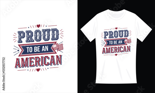 Proud To Be An American Flag T-shirt