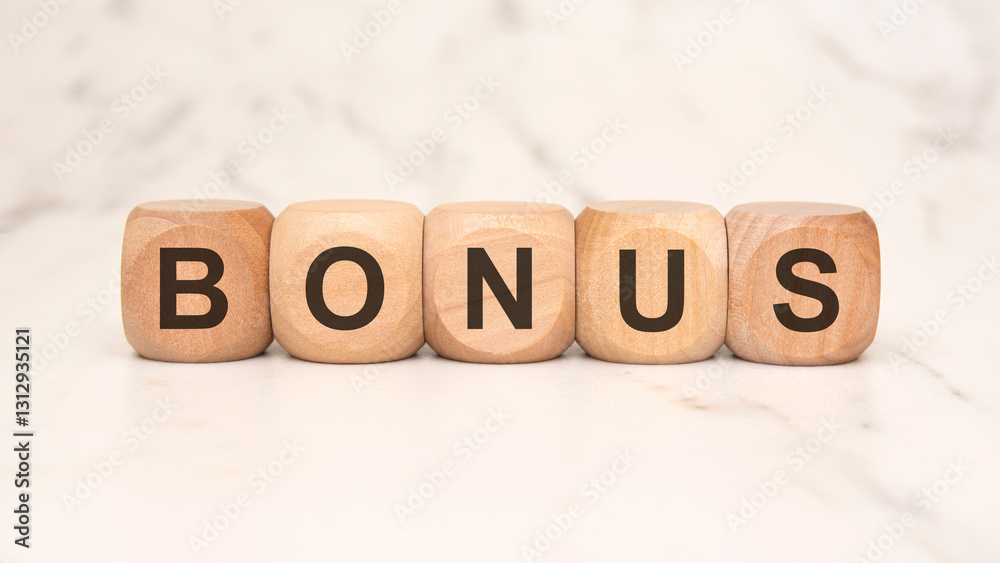 wooden blocks spelling BONUS on a marble surface, symbolizing rewards and extra benefits wooden blocks spelling BONUS on a marble surface, symbolizing rewards and extra benefits