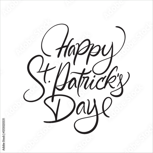 Happy St. Patrick’s Day Hand Drawn Lettering. Playful Script. Expressive Typography. Patrick Holiday Sign Layout. Vector Illustration.