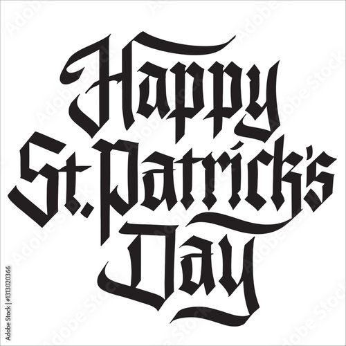 Happy St. Patrick’s Day Vintage Lettering. Classic Gothic Calligraphy Script. Blackletter Typography. Saint Holiday  Sign Design. Vector Illustration.