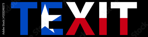 Texas independence. Texit lettering. The letters TEXIT against the background of the Texas state flag. Flat vector background.