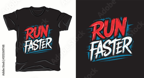 Run faster graffiti typography vector t-shirt design