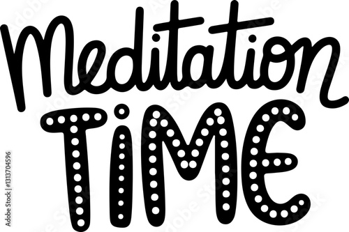 Meditation Time.